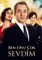 Ben Onu Çok Sevdim poster