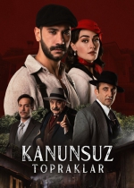 Kanunsuz Topraklar poster